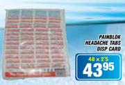 Painblok Headache Tabs Disp Card-48x2's