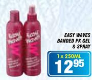 Easy Waves Banded PK Gel & Spray-1x250ml