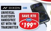 Dixon Universal Bluetooth Handsfree Kit With FM Transmitter CO8B