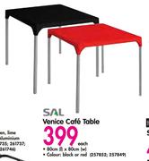 Sal Venice Cafe Table-Each