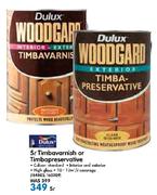 Dulux Timbavarnish Or Timbapreservative-5L