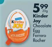 Kinder Joy Chocolate Egg Ferrero Rocher-20Gm