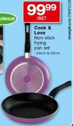 Cook & Love Non-Stick Frying Pan (24 & 28Cm) Per Set