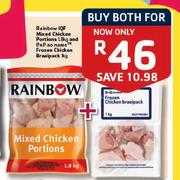 Rainbow IQF Mixed Chicken Portions-1.8kg and Pnp No Name Frozen Chicken Braaipack-1kg