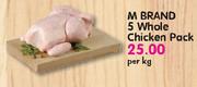 M Brand 5 Whole Chicken Pack-Per Kg