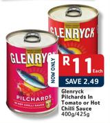  Glenryck Pilchards In Tomato Or Hot Chilli Sauce-400g/425g Each