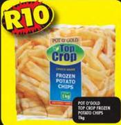 Pot O'Gold Top Crop Frozen Potato Chips-1Kg