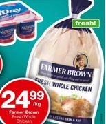 Farmer Brown Fresh Whole Chicken-Per Kg