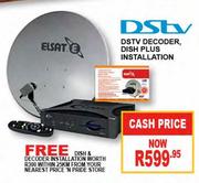 DSTV Decoder, Dish Plus Installation