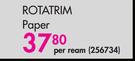 Rotatrim Paper-Per Ream