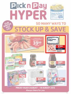 Pick N Pay Hyper Inland : So Many Ways To Stock Up & Save (6 - 18 Aug 2013), page 1