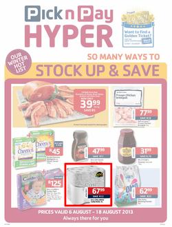 Pick N Pay Hyper Inland : So Many Ways To Stock Up & Save (6 - 18 Aug 2013), page 1