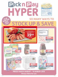 Pick N Pay Hyper Durban North & South : So Many Ways To Stock Up & Save ( 6 Aug - 18 Aug 2013), page 1