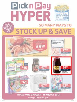 Pick N Pay Hyper Durban North & South : So Many Ways To Stock Up & Save ( 6 Aug - 18 Aug 2013), page 1