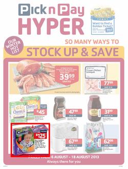 Pick N Pay Hyper Durban North & South : So Many Ways To Stock Up & Save ( 6 Aug - 18 Aug 2013), page 1