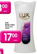 Lux Body Lotion (All Variants)-400ml Each