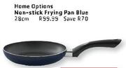 Home Options Non Stick Frying Pan Blue 28cm