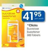 Clicks Sucralose Sweetener-300 Tablets Per Pack