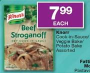 Knorr Cook-in-Sauce/Veggie Bake/Potato Bake-Each