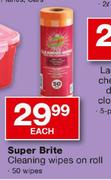Super Brite Cleaning Wipes On Roll-50's Each