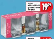 Tuana Whisky/Hi-ball Glasses 3 Piece-Per Pack