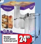 Nevakar Hi-Ball Glasses 4 Piece-Per Pack