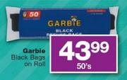 Garbie Black Bags on Roll-50's
