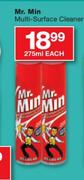 Mr. Min Multi-Surface Cleaner-275ml Each