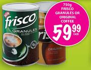 Frisco Granules Or Original Coffee-750g Each