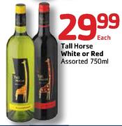 Tall Horse White Or Red-750ml Each