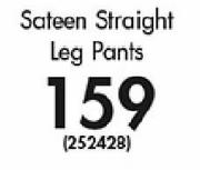 Legend Sateen Straight Leg Pants