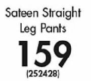 Legend Sateen Straight Leg Pants