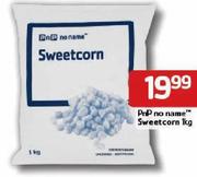 PnP No Name Sweetcorn-1Kg