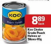 Koo Choice Grade Peach Halves Or Slices-410g Each