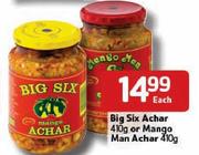 Big Six Achar-410g Or Mango Man Achar-410g Each