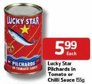 Lucky Star Pilchards In Tomato Or Chilli Sauce-155gm Each