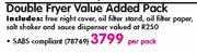 Double Fryer Value Added Pack