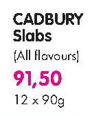 Cadbury Slabs(All Flavours)-12X90g Each