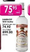 Smironoff 1818 Vodka-750ml