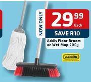Addis Floor Broom Or Wet Mop - 200g Each