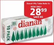 Dianah 1-Ply Toilet Rolls-10's