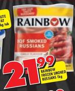 Rainbow Frozen Smoked Russians-1kg