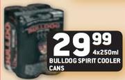 Bulldog Spirit Cooler Cans-4 x 250ml