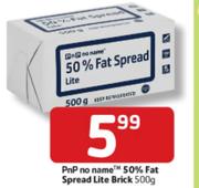 Pnp No Name 50% Fat Spread Lite Brick-500g Each