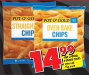 Pot O' Gold Frozen Chips-1kg Each