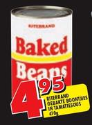 Ritebrand Gebakte Boontjies In Tamatiesous-410g