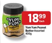 Yum Yum Peanut Butter Assorted - 400g Each