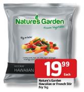 Nature's Garden Hawaiian Or French Stir Fry-1Kg
