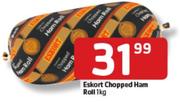 Eskort Chopped Ham Roll-1Kg Each