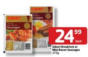 Eskort Breakfast Or Mini Bacon Sausages-375gm Each Pack